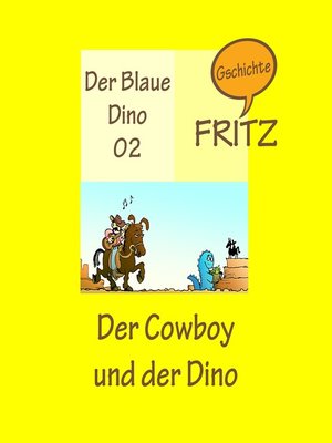 cover image of Der Cowboy und der Dino